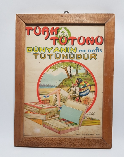 TÜRK TÜTÜNÜ DÜNYANIN EN NEFİS TÜTÜNÜDÜR YAZILI NADİR REKLAM AFİŞİ