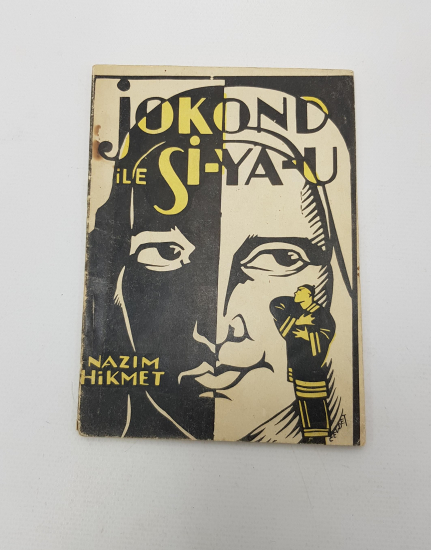 NAZIM HİKMET - JOKOND İLE Sİ-YA-U BİRİNCİ BASKI KİTAP