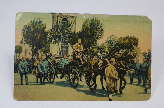 MEHMED REŞAD HAN 'IN SELANİK GEZİSİNDEN NADİR BİR KARTPOSTAL