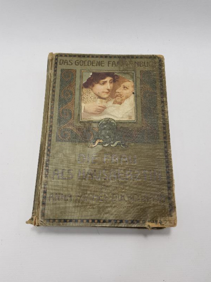1913 TARİHLİ ALMANCA TIP KİTABI: DIE FRAU ALS HAUSAERZTIN 