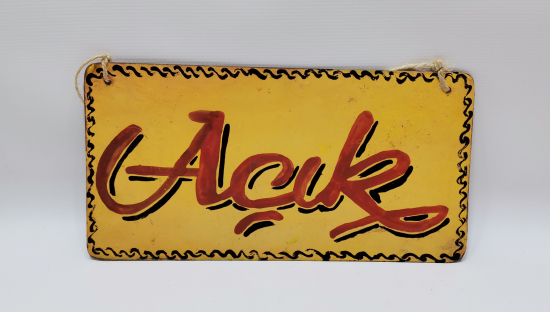 İKİ TARAFI AÇIK - KAPALI YAZILI EL BOYAMA DÜKKAN KAPI TABELASI