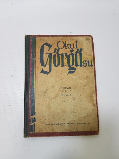 1957 TURAN AZİZ BELER - OKUL GÖRGÜSÜ KİTABI