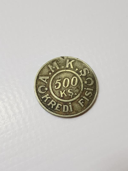 TARİHİ TESİSİ 1 EYLÜL 1925 A.M.K.Ş. KREDİ FİŞİ 500 KURUŞ NADİR JETON