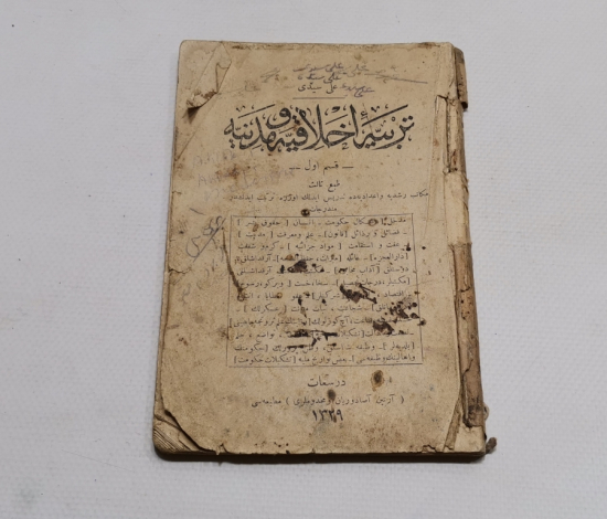 TERBİYE-İ AHLAKİYYE VE MEDENİYYE İSİMLİ OSMANLI DÖNEMİ BASKI KİTAP