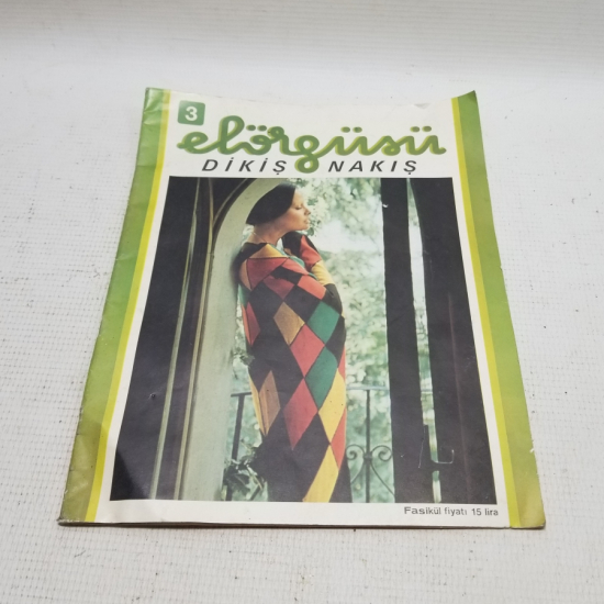 EL ÖRGÜSÜ İSİMLİ DİKİŞ NAKIŞ KİTABI