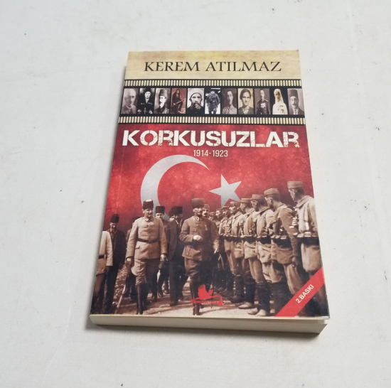 YAZAR KEREM ATILMAZ TARAFINDAN YAZILMIŞ KORKUSUZLAR İSİMLİ KİTAP