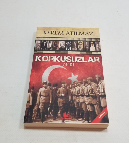 YAZAR KEREM ATILMAZ TARAFINDAN YAZILMIŞ KORKUSUZLAR İSİMLİ KİTAP