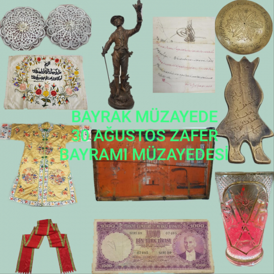 30 AĞUSTOS ZAFER BAYRAMI MÜZAYEDESİ