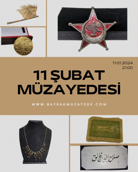 11 ŞUBAT MÜZAYEDESİ