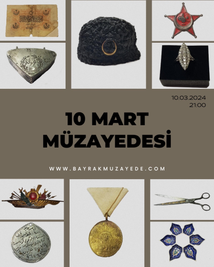 10 MART MÜZAYEDESİ