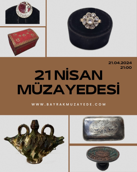 21 NİSAN MÜZAYEDESİ