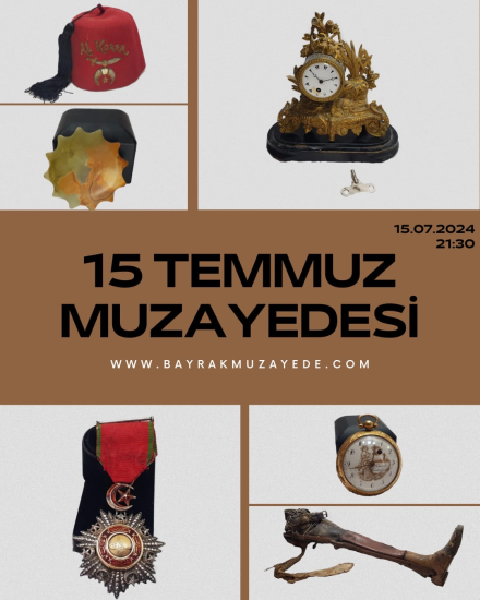 15 TEMMUZ MÜZAYEDESİ