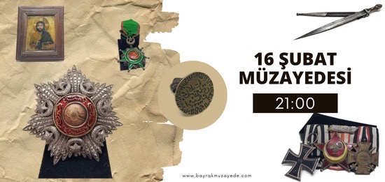 16 ŞUBAT MÜZAYEDESİ