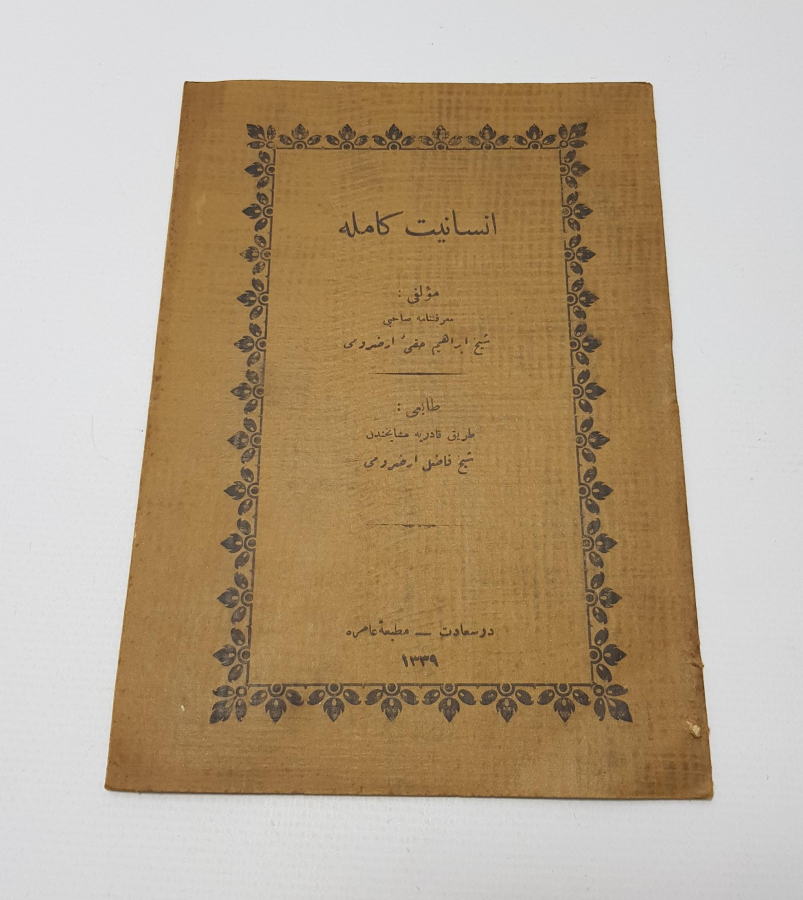 KADİRİYE TARİKATI OSMANLICA KİTAP: ŞEYH İBRAHİM HAKKI ERZURUMİ - İNSANİYETİ KAMİLE