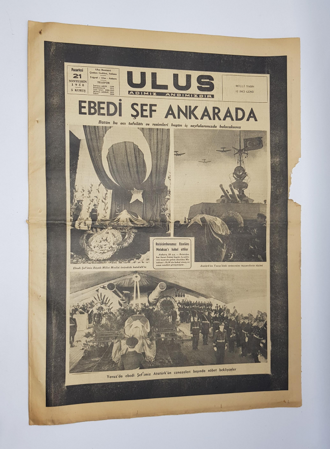 ATATÜRK'ÜN VEFAT HABERİ VE CENAZESİNİN NAKLİ 21 KASIM 1938 ULUS GAZETESİ 