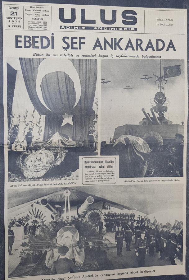 ATATÜRK'ÜN VEFAT HABERİ VE CENAZESİNİN NAKLİ 21 KASIM 1938 ULUS GAZETESİ 