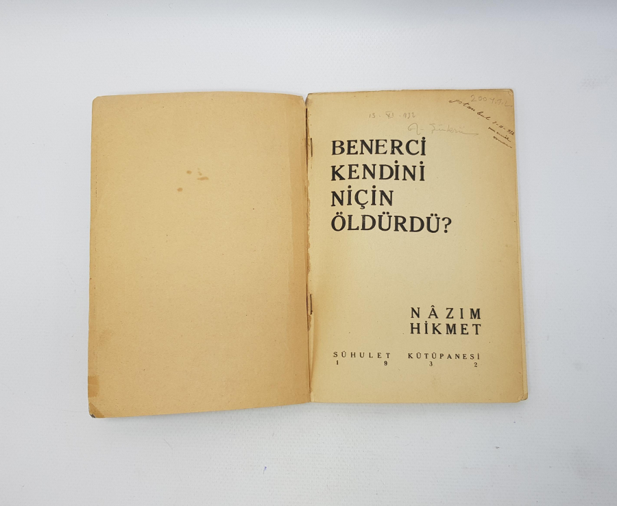 NAZIM HİKMET - BENERCİ KENDİNİ NİÇİN ÖLDÜRDÜ? BİRİNCİ BASKI KİTAP