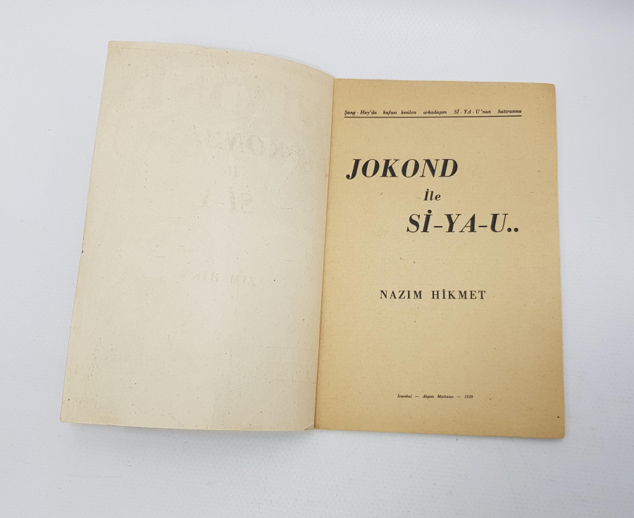 NAZIM HİKMET - JOKOND İLE Sİ-YA-U BİRİNCİ BASKI KİTAP