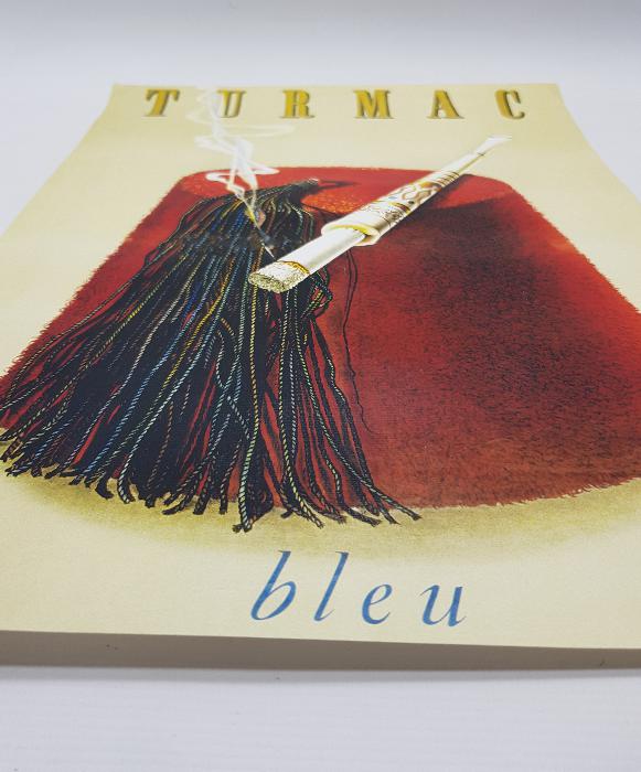 OSMANLI DÖNEMİ ÇİL KONDÜSYONDA TURMAC BLEU AFİŞ