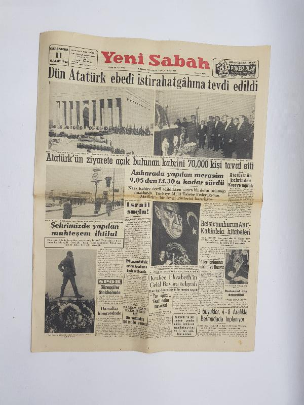 11 KASIM 1953 YENİ SABAH GAZETESİ: ATATÜRK EBEDİ İSTİRATGAHINA TEVDİ EDİLDİ