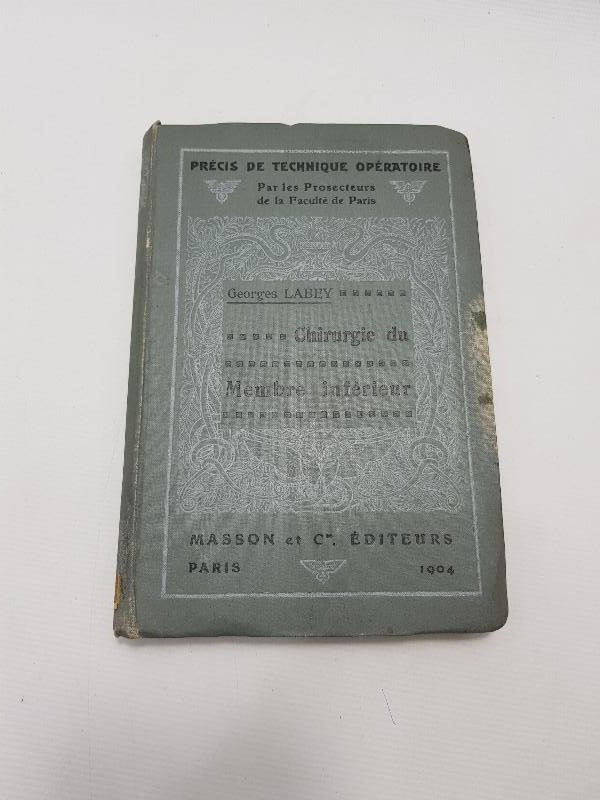 1904 TARİHLİ FRANSIZCA TIP KİTABI: PRECIS DE TECHNIQUE OPERATOIRE