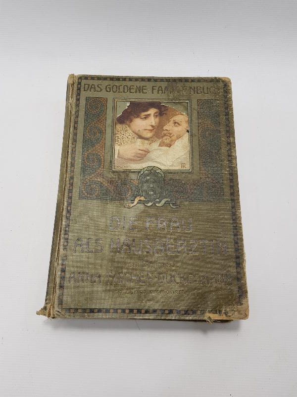 1913 TARİHLİ ALMANCA TIP KİTABI: DIE FRAU ALS HAUSAERZTIN 