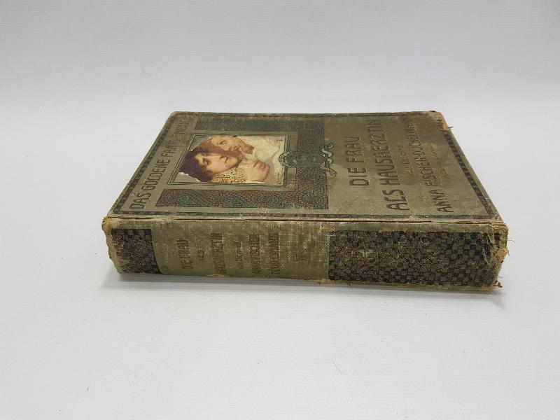 1913 TARİHLİ ALMANCA TIP KİTABI: DIE FRAU ALS HAUSAERZTIN 