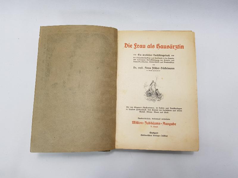 1913 TARİHLİ ALMANCA TIP KİTABI: DIE FRAU ALS HAUSAERZTIN 