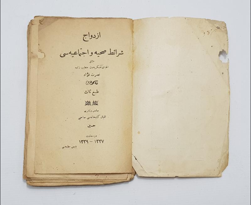 OSMANLICA KİTAP: EVLİLİK HAYATI, SAĞLIĞI VE ŞARTLARI 