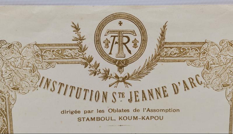 OSMANLI DÖNEMİ İSTANBUL KUMKAPI INSTITUTION Ste JEANNE D'ARC ONUR BELGESİ