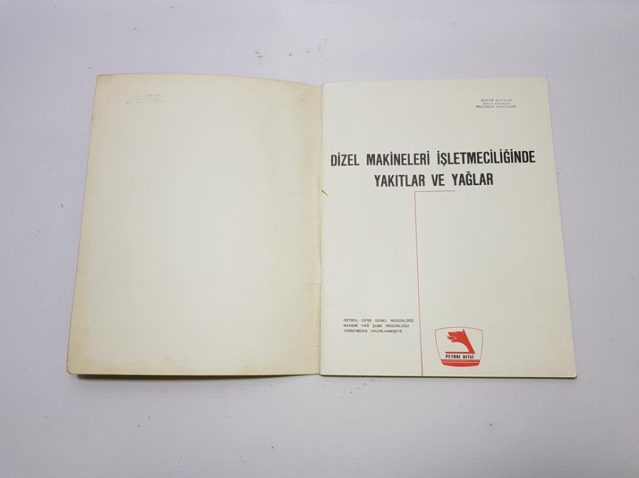 KAYNAK KİTAP: PETROL OFİSİ - DİZEL MAKİNELERİ İŞLETMECİLİĞİNDE YAĞLAR VE YAKITLAR