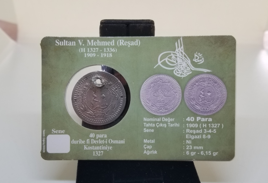 MEHMED REŞAD HAN DÖNEMİ KAPAMASINDA NİKEL 40 PARA