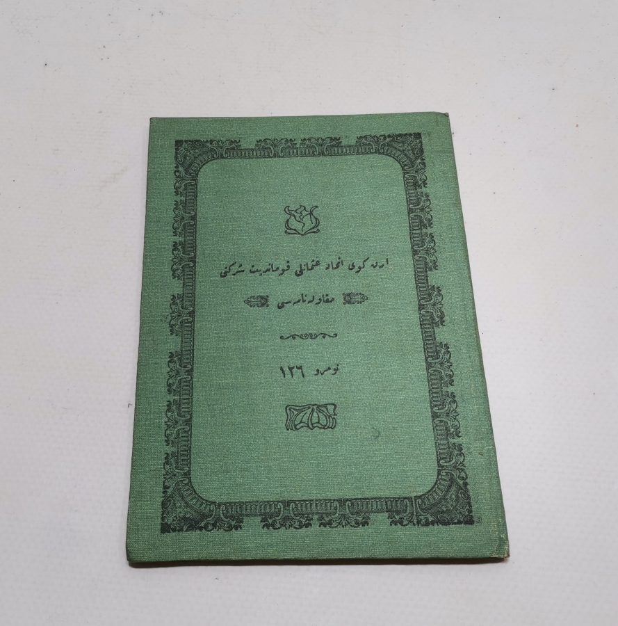 OSMANLI DÖNEMİ ÇOK NADİR YAZILMAMIŞ İTTİHAT VE TERAKKİ ÜYE CÜZDANI