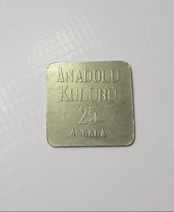 ANKARA ANADOLU KULÜBÜ 25 LİRA ÇOK NADİR JETON