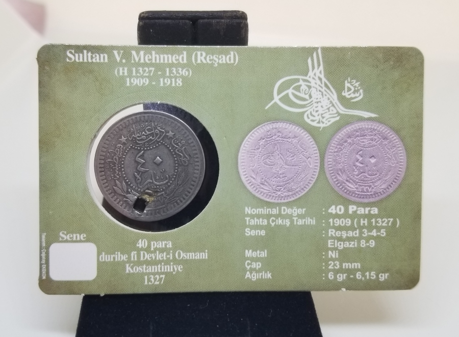 MEHMED REŞAD HAN DÖNEMİ KAPAMASINDA NİKEL 40 PARA