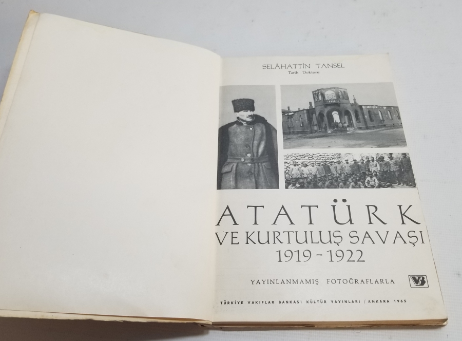 KURTULUŞ SAVAŞI KONULU ATATÜRK FOTOĞRAFLARININ YER ALDIĞI 1965 TARİHLİ KİTAP
