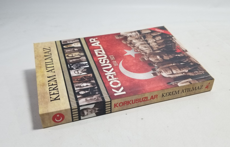 YAZAR KEREM ATILMAZ TARAFINDAN YAZILMIŞ KORKUSUZLAR İSİMLİ KİTAP