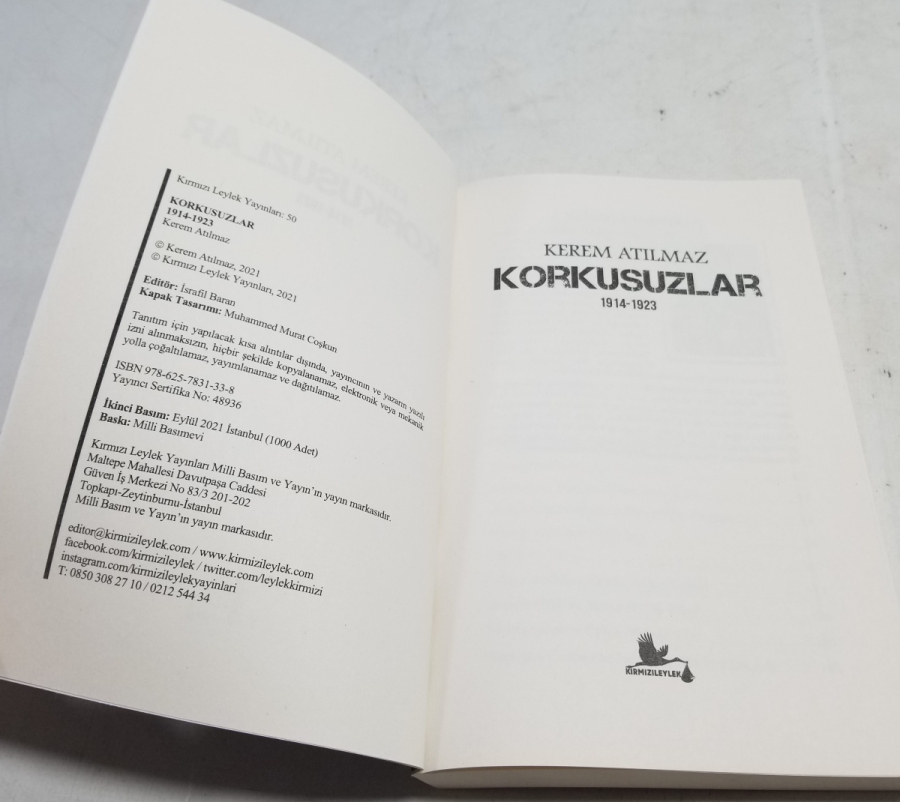 YAZAR KEREM ATILMAZ TARAFINDAN YAZILMIŞ KORKUSUZLAR İSİMLİ KİTAP