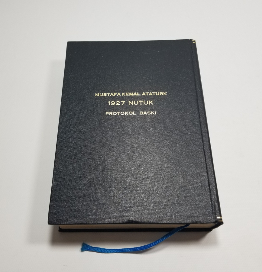 TÜM SAYFALARI ALTIN VARAKLI ÇOK NADİR PROTOKOL BASKI NUTUK - YALNIZCA 335 ADET BASILMIŞ