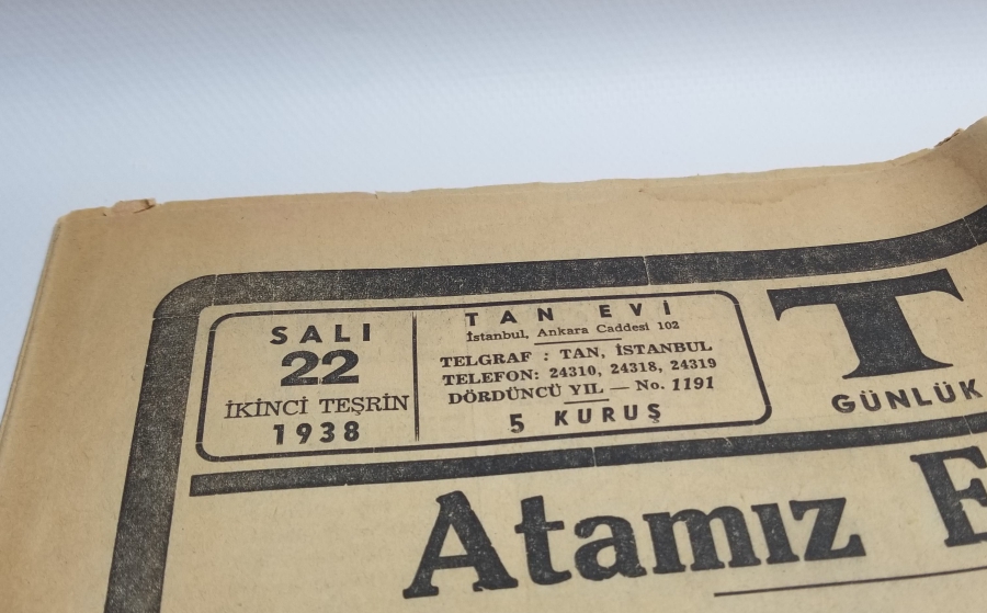 22 KASIM 1938 TARİHLİ MUSTAFA KEMAL ATATÜRK'ÜN ÖLÜMÜ KONULU TAN GAZETESİ