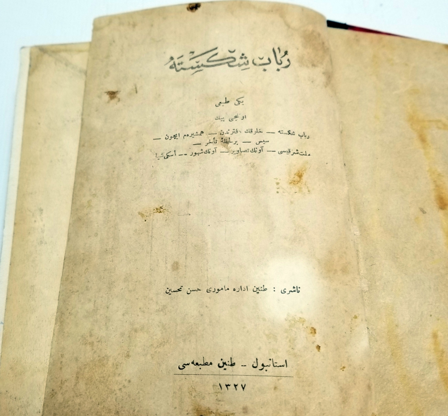 OSMANLI DÖNEMİ TEVFİK FİKRET'İN RUBABI ŞİKESTE ADLI ROMANI