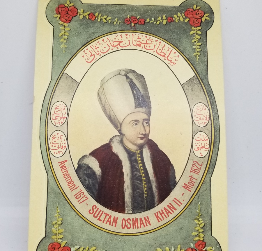 SULTAN 2. OSMAN GÖRSELLİ MAX FRUCHTERMANN EDİTÖRLÜĞÜNDE HAZIRLANMIŞ OSMANLI PADİŞAHLARI SERİSİNE AİT NADİR OSMANLI KARTPOSTAL