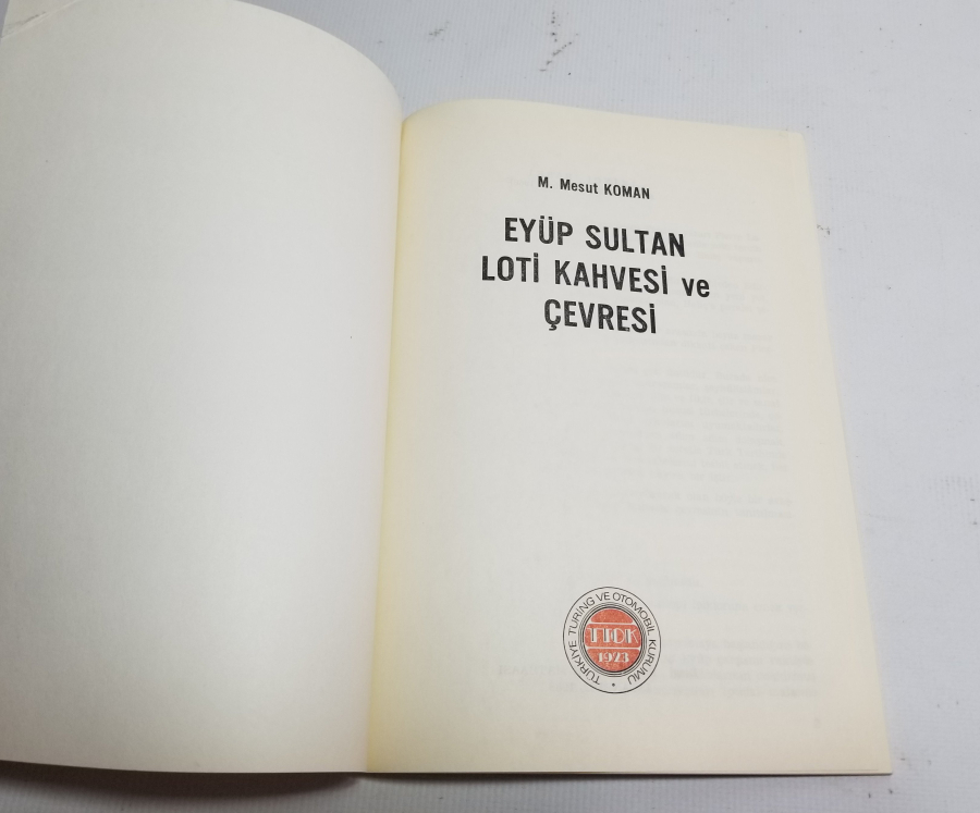 EYÜP SULTAN LOTİ KAHVESİ VE ÇEVRESİ KONULU KİTAP